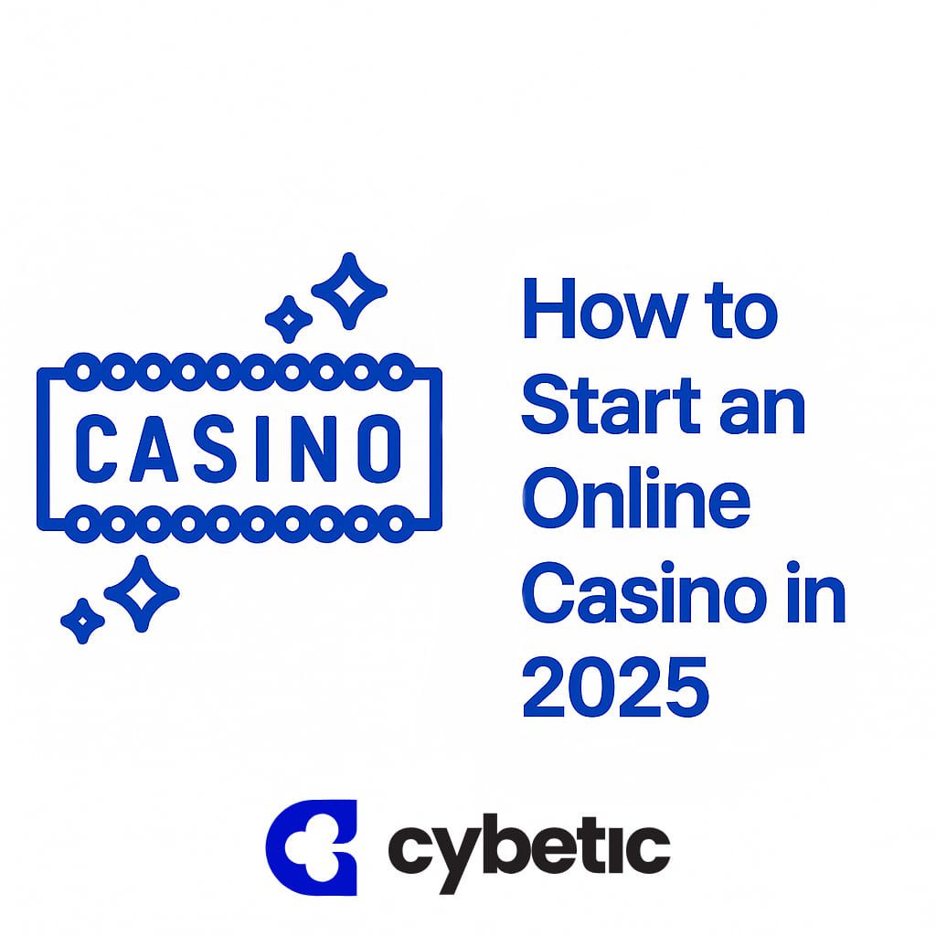 How to start an online casino in 2025